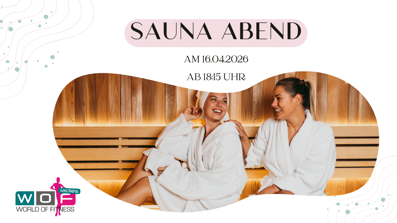 Besonderer Sauna Abend am 16. April